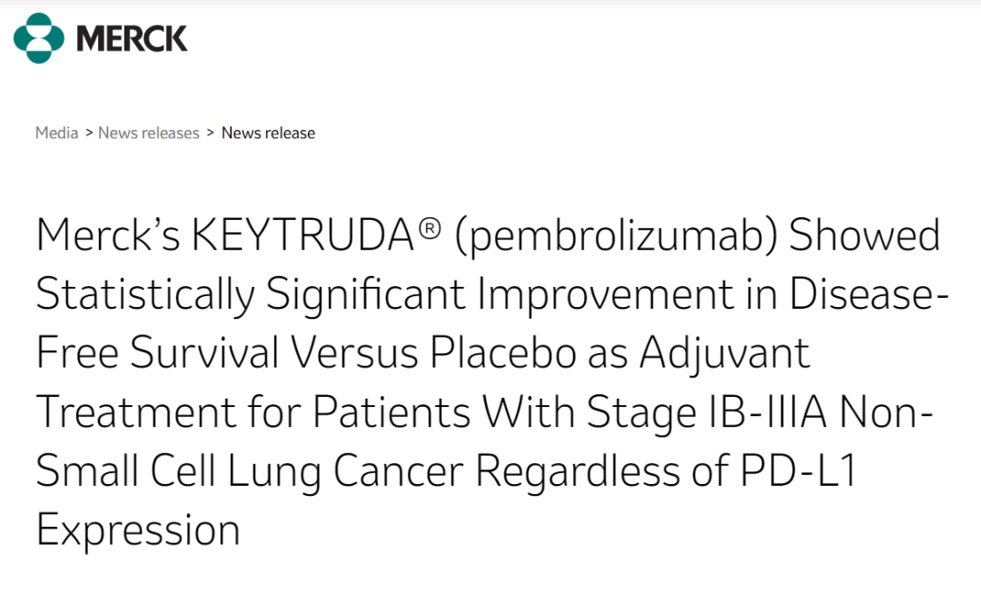 帕博利珠单抗KEYNOTE-091研究一举成功，术后辅助非小细胞肺癌全人